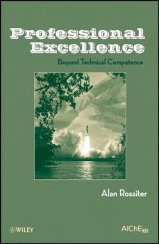 Paperback Professional Excellence: Beyond Technical Competence Book