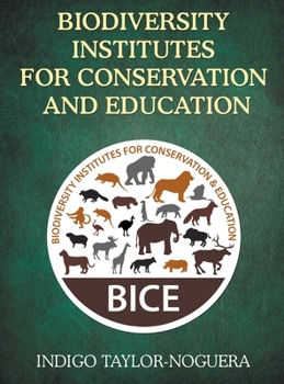 Hardcover Biodiversity Institutes for Conservation and Education Book