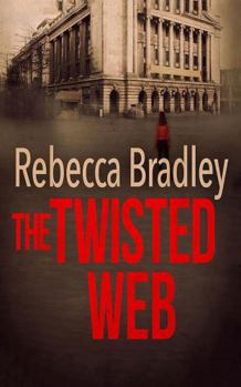 The Twisted Web - Book #4 of the D.I. Hannah Robbins