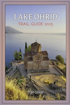 Paperback Lake Ohrid Trail Guide 2025 Book