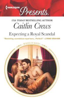 Mass Market Paperback Expecting a Royal Scandal Book