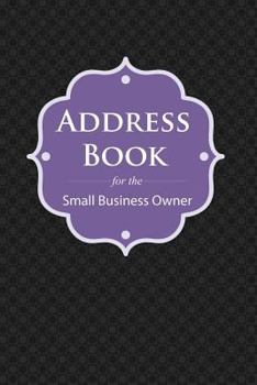 Paperback Address Book: For the Small Business Owner Book
