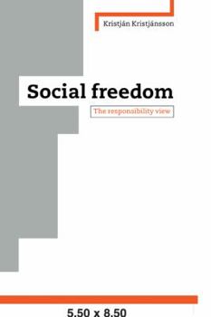 Paperback Social Freedom: The Responsibility View Book