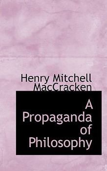 Paperback A Propaganda of Philosophy Book