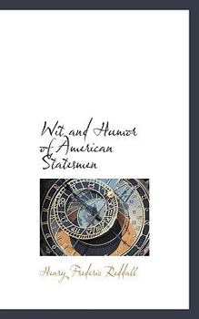 Paperback Wit and Humor of American Statesmen Book
