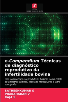 Paperback e-Compendium Técnicas de diagnóstico reprodutivo da infertilidade bovina [Portuguese] Book