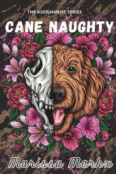 Paperback Cane Naughty: a dark college rom-com series Book