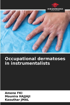 Paperback Occupational dermatoses in instrumentalists Book