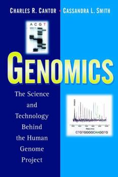 Hardcover Genomics: The Science and Technology Behind the Human Genome Project Book