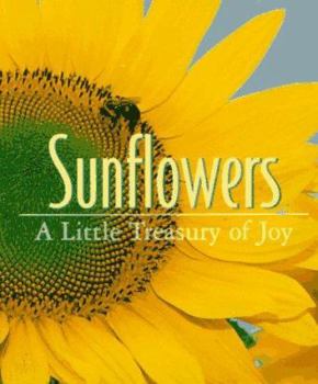 Hardcover Sunflowers: A Little Treasury of Joy Book