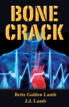 Bone Crack - Book #6 of the Gina Mazzio Medical Thrillers