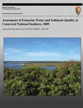 Assessment of Estuarine Water and Sediment Quality at Canaveral National Seashore, 2009