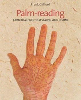 Paperback Palm Reading: Discover the Secrets Hidden in Your Hand Book