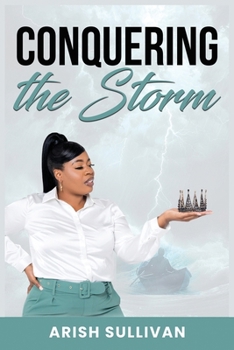 Paperback Conquering The Storm Book