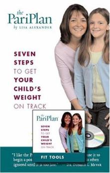 Paperback The Pariplan - Seven Steps to Get Your Child's Weight on Track Book