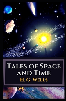 Paperback Tales of Space and Time Illustrated Book