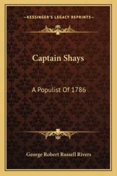 Paperback Captain Shays: A Populist Of 1786 Book