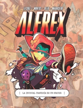 Paperback Alfrex: La inusual travesía de un skater [Spanish] Book