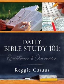 Paperback Daily Bible Study 101: Questions & Answers Book