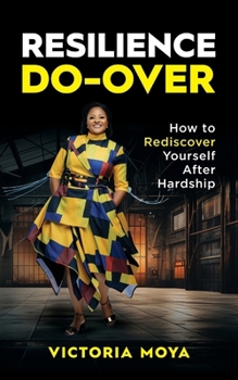 Paperback Resilience Do-Over: How to Rediscover Yourself After Hardship Book