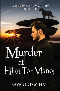 Paperback Murder at High Tor Manor: A Digby Rolf Mystery Book Three Book