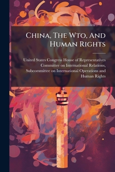 China, The Wto, And Human Rights