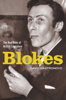 Hardcover Blokes: The Bad Boys of British Literature Book