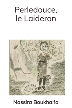 Paperback Perledouce, le Laideron [French] Book