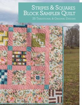 Paperback Stripes & Squares Block Sampler Quilt: 25 Traditional & Original Designs Book