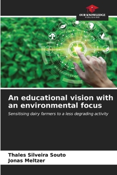 Paperback An educational vision with an environmental focus Book