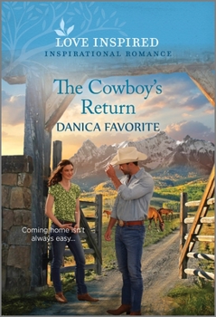 Mass Market Paperback The Cowboy's Return: An Uplifting Inspirational Romance Book