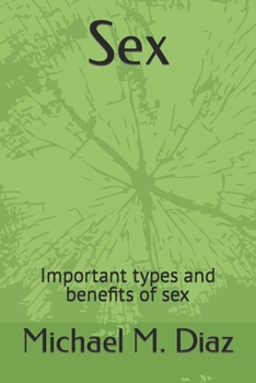 Sex: Important types and benefits of sex