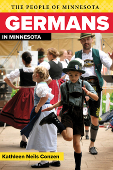 Germans in Minnesota - Book  of the People of Minnesota