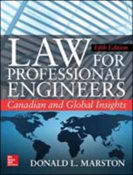 Hardcover Law for Professional Engineers: Canadian and Global Insights, Fifth Edition Book