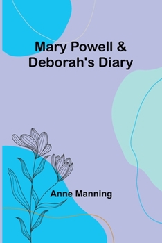 Paperback Mary Powell & Deborah's Diary Book