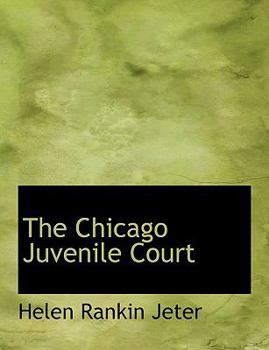 The Chicago Juvenile Court