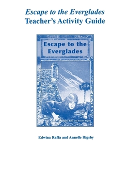 Paperback Escape to the Everglades Teacher's Activity Guide Book