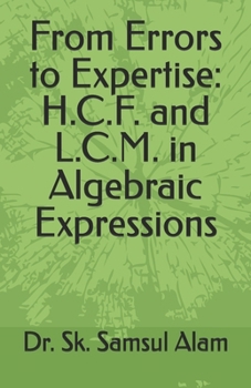 From Errors to Expertise: H.C.F. and L.C.M. in Algebraic Expressions