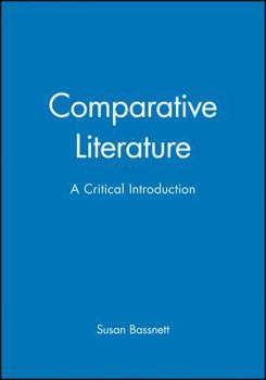 Paperback Comparative Literature: A Critical Introduction Book