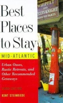 Best Places to Stay in the Mid-Atlantic States: Third Edition