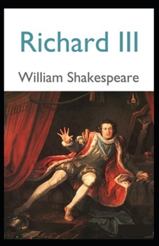 Paperback Richard III: A shakespeare's classic illustrated edition Book