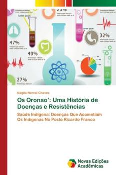 Paperback Os Oronao': Uma História de Doenças e Resistências [Portuguese] Book