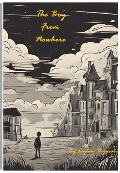 Paperback The Boy From Nowhere: One Act of Kindness at a Time Book