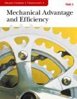 Paperback Nelson Science & Technology 8: Unit 2: Mechanical Efficiency - Student Resource Book