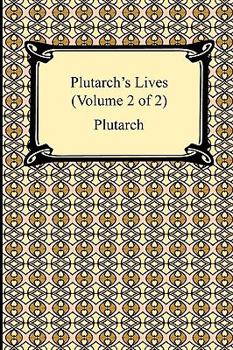 Paperback Plutarch's Lives (Volume 2 of 2) Book