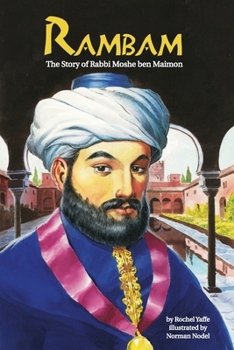 Paperback Rambam: The Story of Rabbi Moshe ben Maimon Book