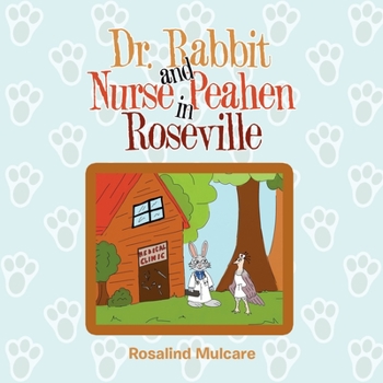 Paperback Dr. Rabbit and Nurse Peahen in Roseville Book
