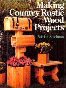 Paperback Making Country Rustic Wood Projects Book