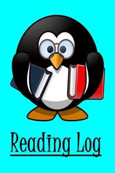 Paperback Reading Log: Penguin Reading Log Journal for Kids, Reading Record Notebook for Boys & Girls Book