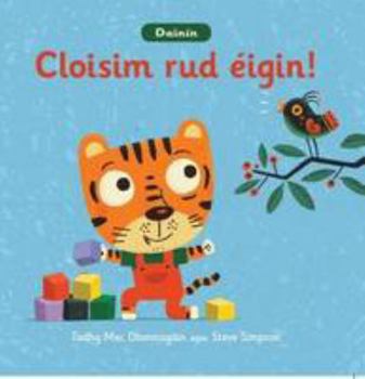 Cloisim rud éigin! - Book  of the Dainín